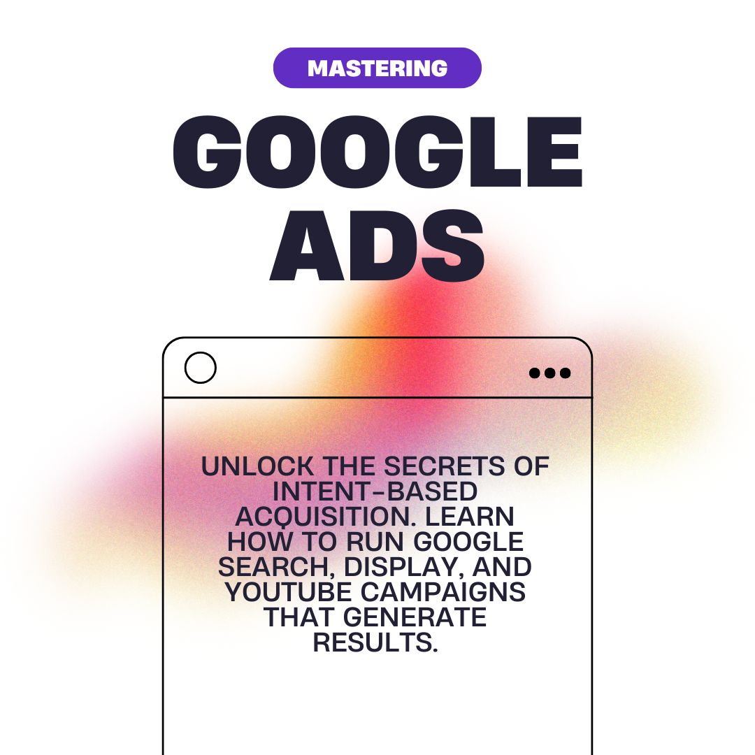 Master Google Advertising